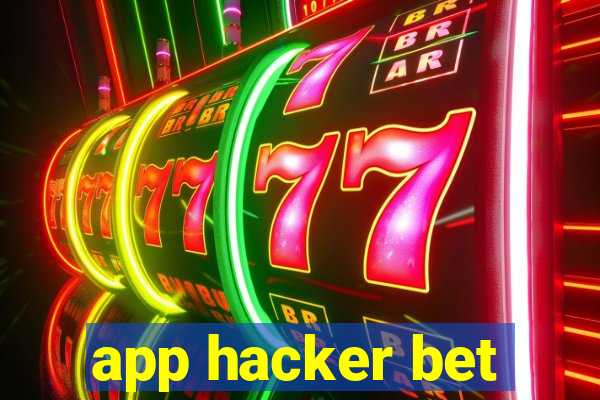 app hacker bet